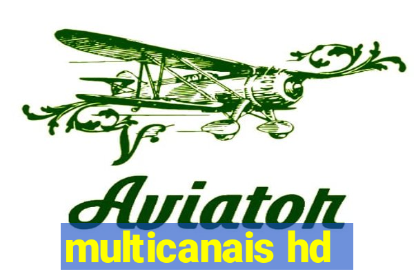 multicanais hd